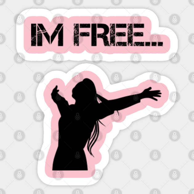Im free Im Free Sticker TeePublic